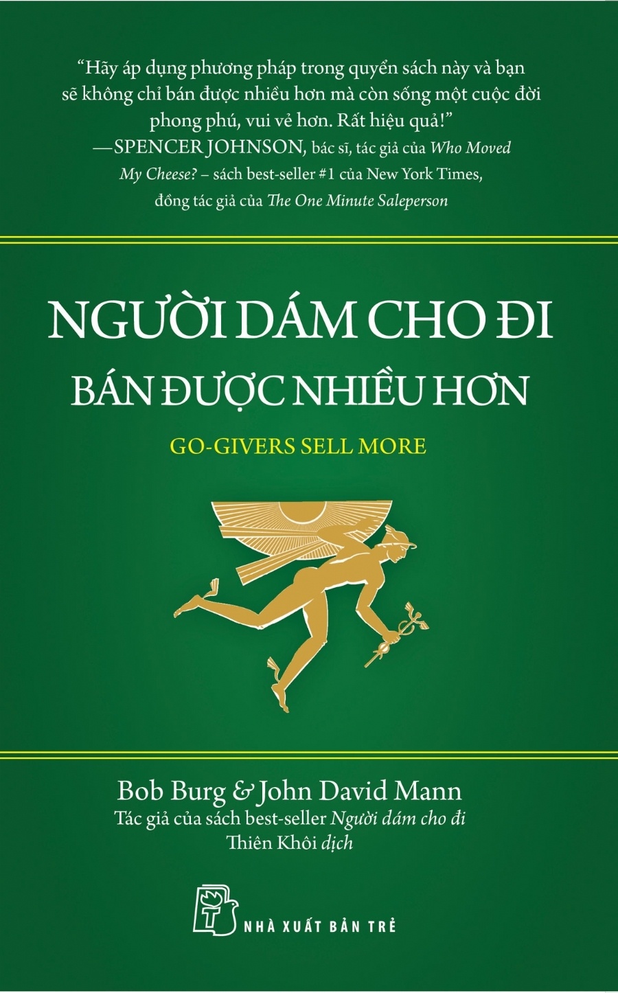 Người dám cho đi bán được nhiều hơn - Bob Burg, John David Mann 2022 New 100% HCM.PO