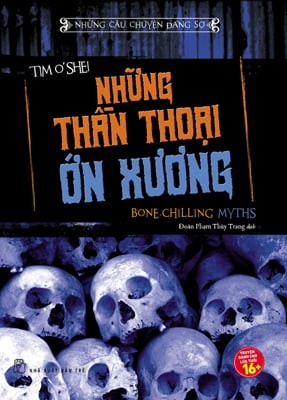 NCCĐS. Những thần thoại ớn xương - Tim O'Shei 0 New 100% HCM.PO