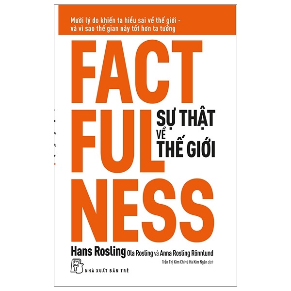 Sự thật về thế giới - Hans Rosling, Ola Rosling, và Anna Rosling RÖnnlund 2023 New 100% HCM.PO