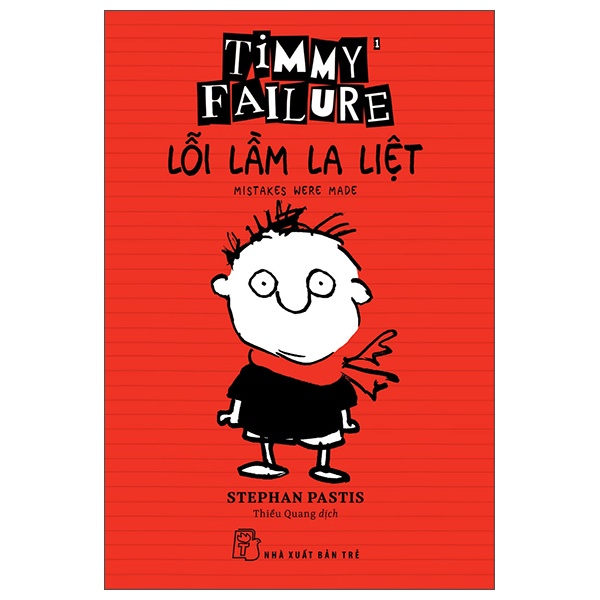 Timmy Failure: Lỗi lầm la liệt - Stephan Pastis 2022 New 100% HCM.PO