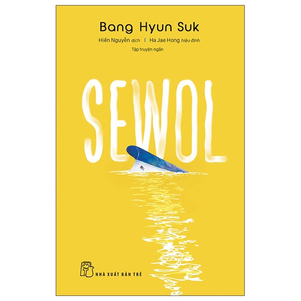 Sewol - Bang Hyun Suk 2022 New 100% HCM.PO