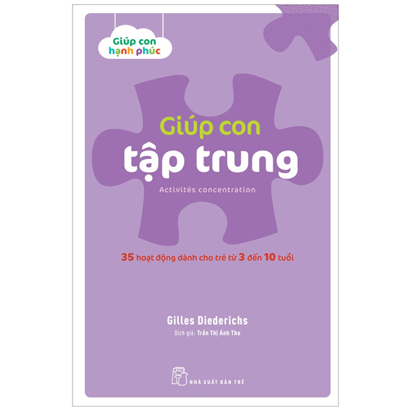 Giúp con tập trung. 35 hoạt động dành co trẻ từ 3 đến 10 tuổi - Gilles Diederichs 2022 New 100% HCM.PO