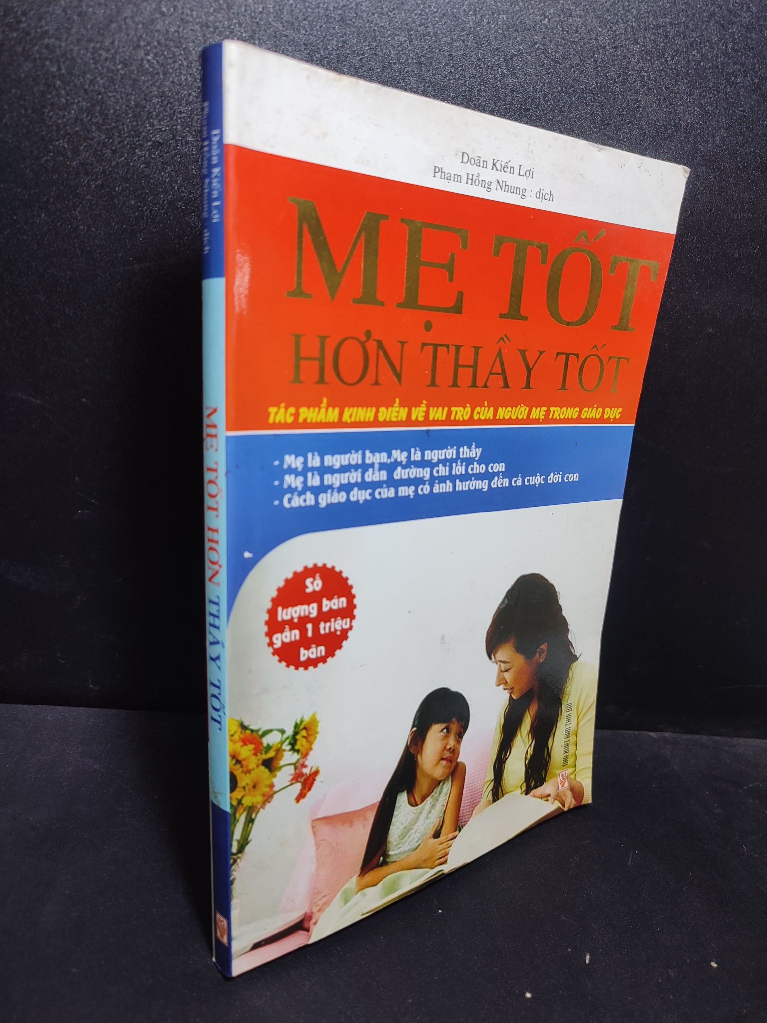 Mẹ tốt hơn thầy tốt 2012 Doãn Kiến Lợi mới 85% (văn học) HPB.HCM0101