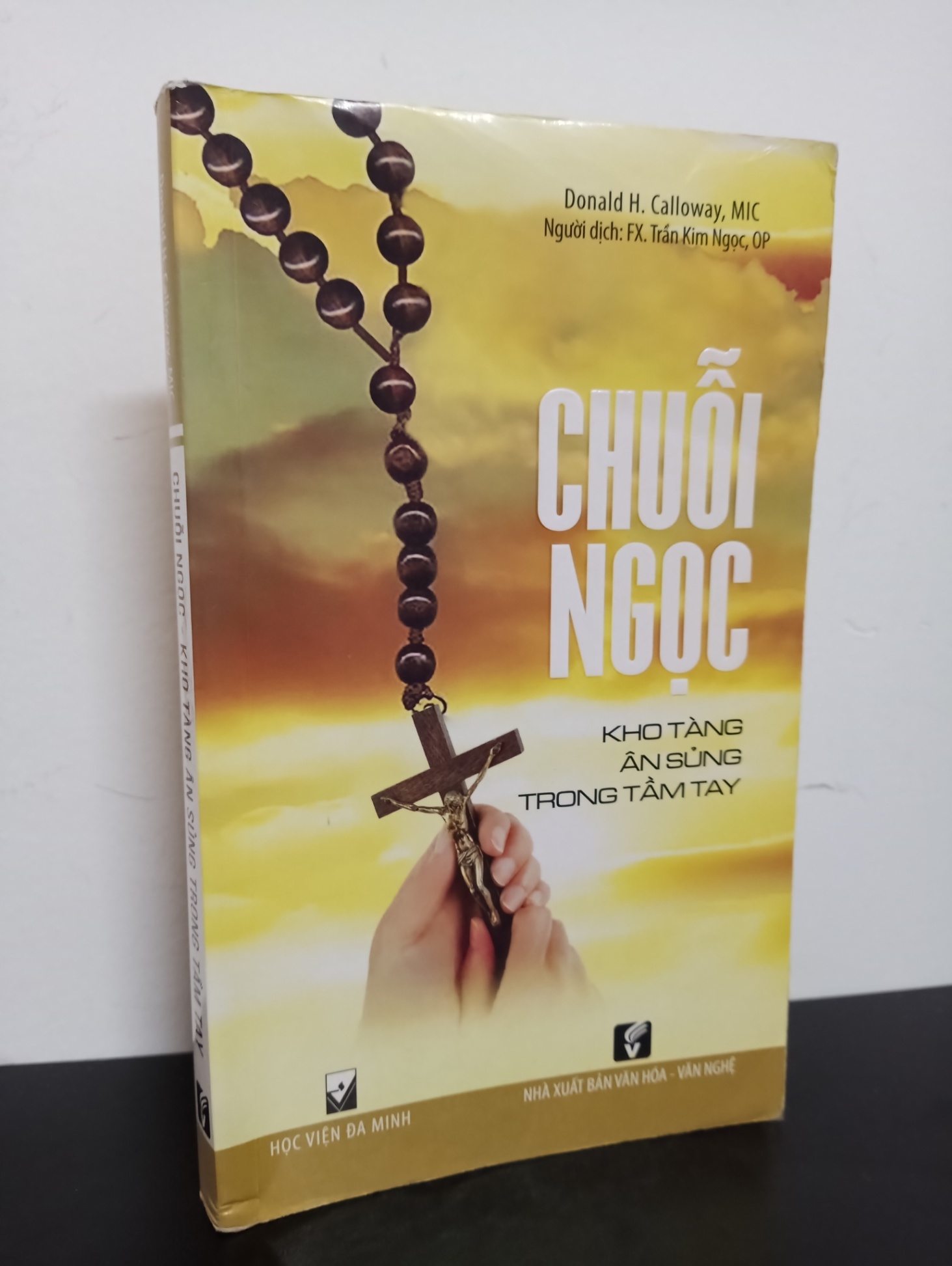 Chuỗi Ngọc - Kho Tàng Ân Sủng Trong Tầm Tay - Donald H. Calloway, MIC New 80% HCM.ASB0901