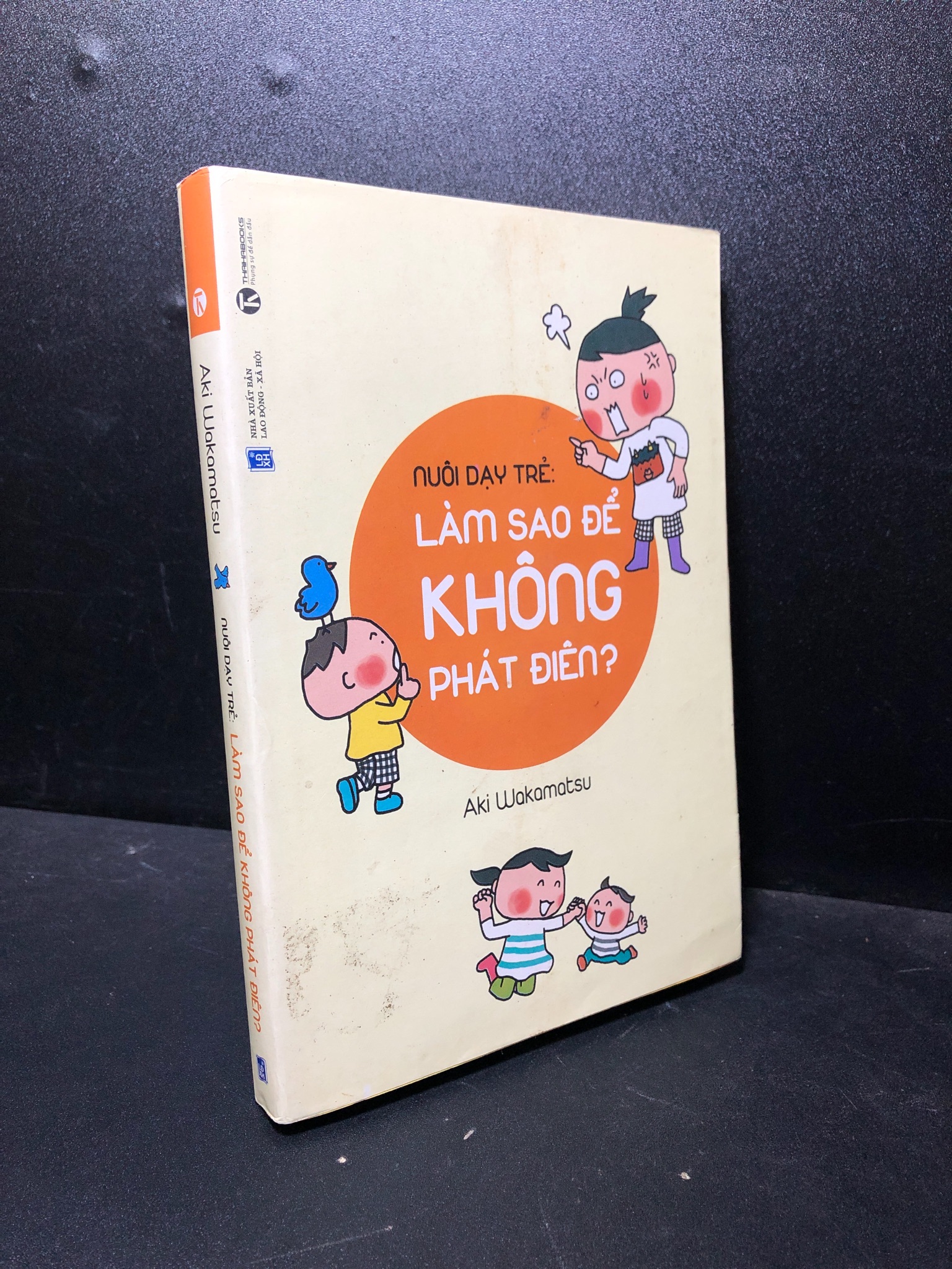 Nuôi dạy trẻ làm sao để không phát điên Aki Wakamasu mới 80% ố (nuôi dạy trẻ) HCM.SBM0501