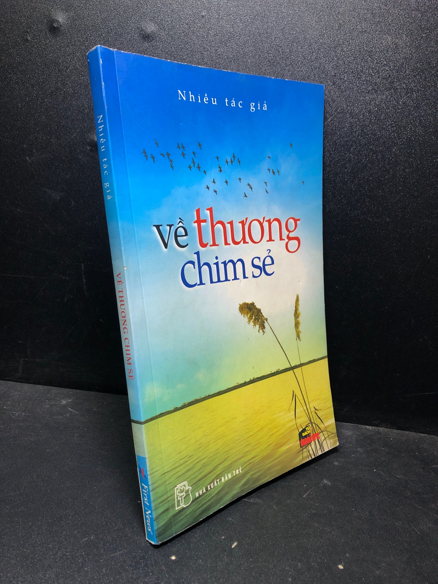 Về thương chim sẻ 2011 mới 85% (văn học) HCM1201