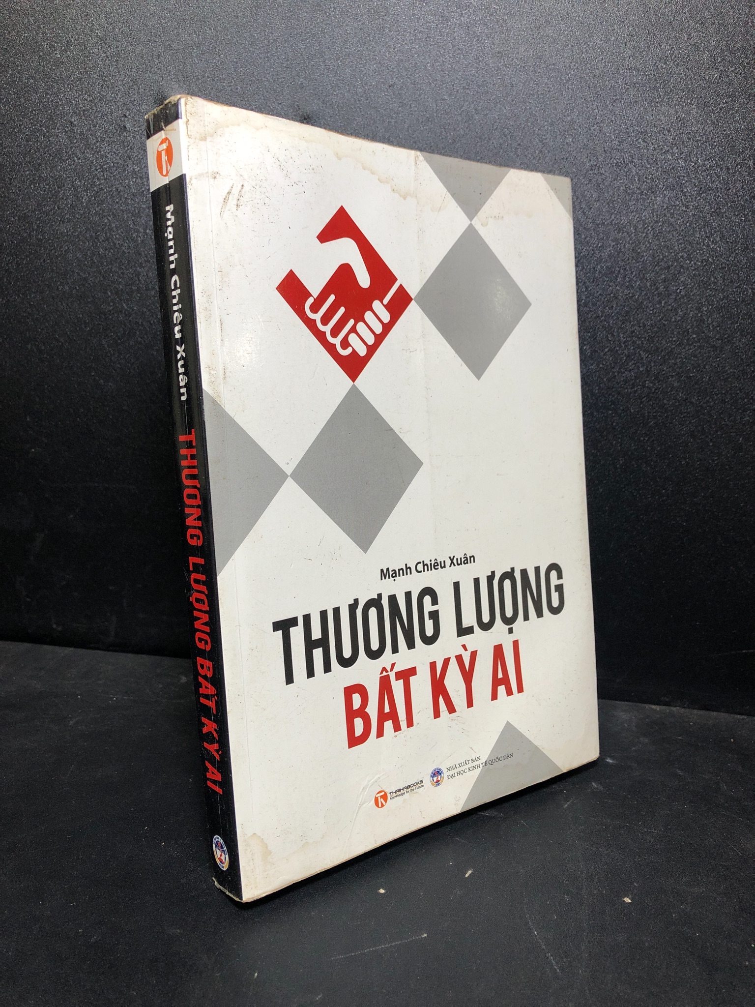 Thương lượng bất kỳ ai Mạnh Chiêu Xuân mới 80% ố (thương lượng , kỹ năng giao tiếp) HPB.HCM0501