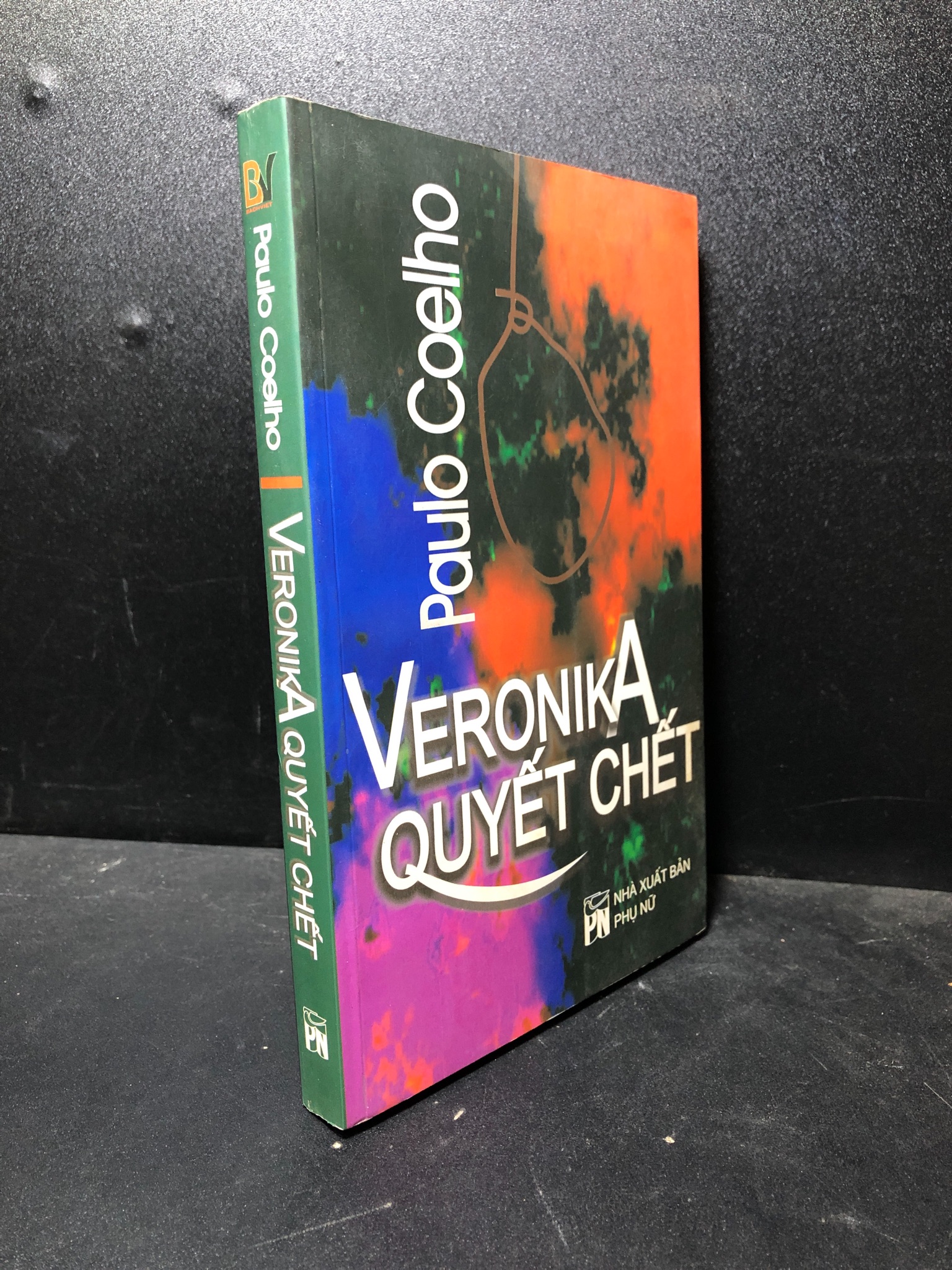 Veronika quyết chết 2008 Paulo Coelho bẩn bìa, ố new 90% HCM0301 văn học