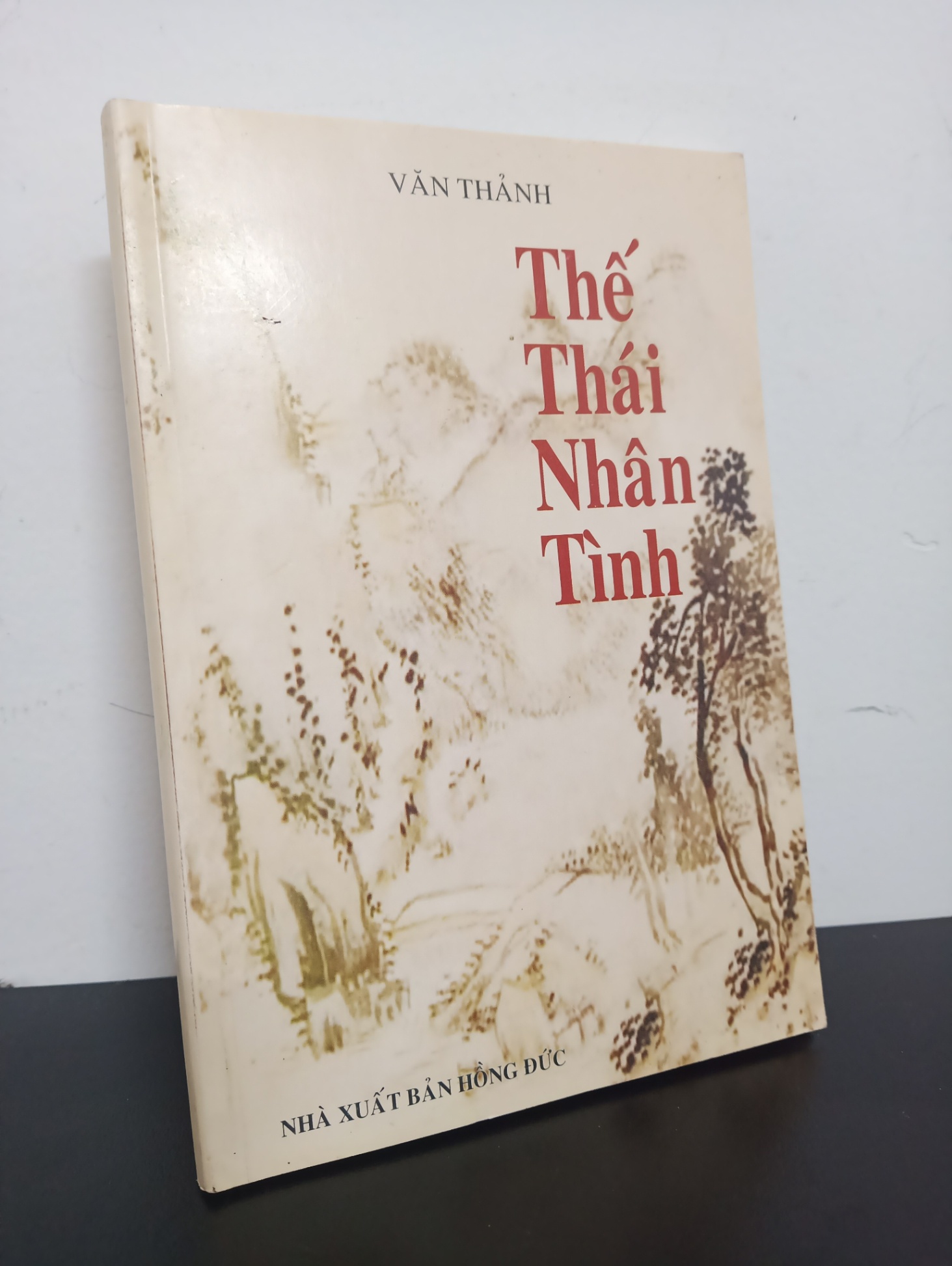 Thế Thái Nhân Tình (2010) - Văn Thảnh Mới 90% HCM.ASB2301