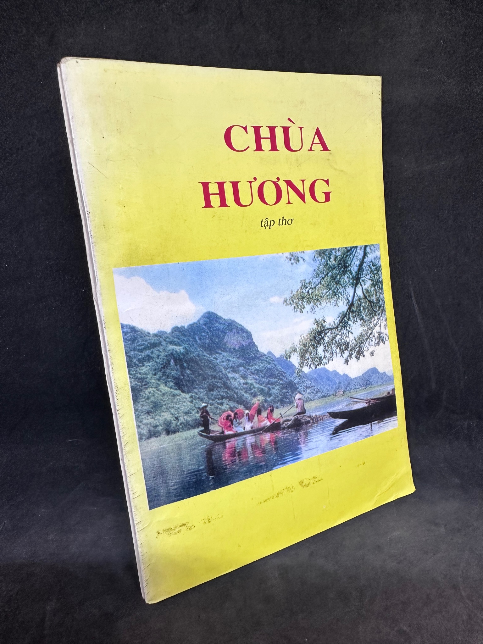 Chùa Hương - Tập thơ, 1999, mới 80% (có ghi chữ trang đầu) SBM1101