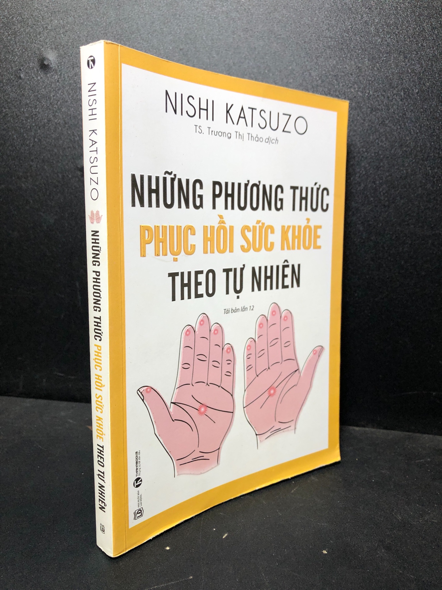 M2 - Những phương thức phục hồi sức khỏe theo tự nhiên 2020 Nishi Katsuzo mới 80% ố (khoa học đời sống) HPB.HCM2301