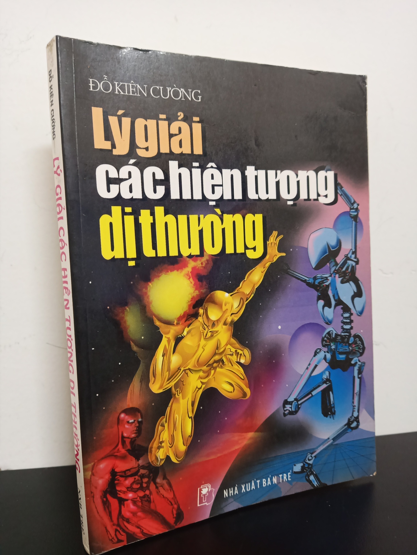 Lý Giải Các Hiện Tượng Dị Thường (2000) - Đỗ Kiên Cường Mới 90% HCM.ASB2601