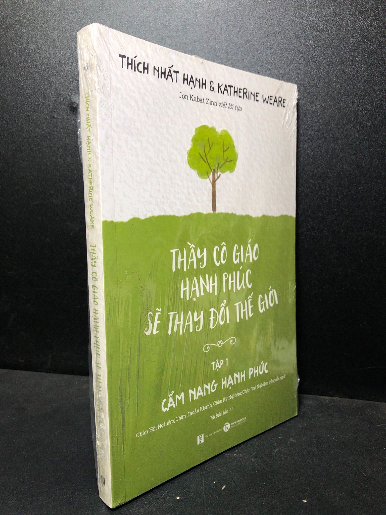 Thầy cô giáo hạnh phúc sẽ thay đổi thế giới 1 mới 80% ố (cẩm nang hạnh phúc , giáo dục) HPB.HCM2301