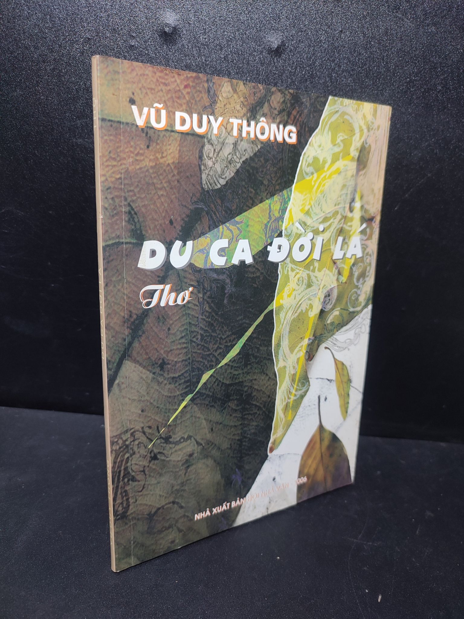 Du ca đời lá 2006 Vũ Duy Thông mới 80% ố (thơ) HPB.HCM2701