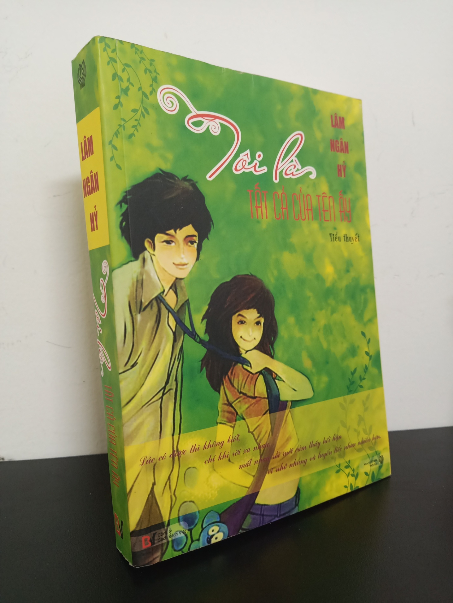 Tôi Là Tất Cả Của Tên Ấy (2011) - Lâm Ngân Hỷ Mới 90% HCM.ASB0602