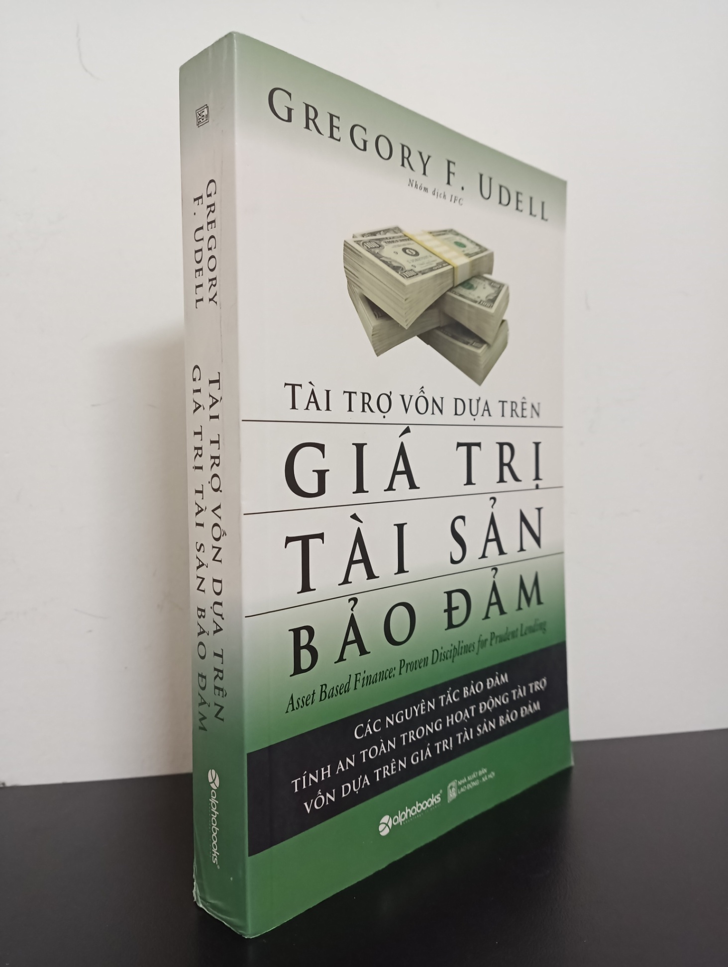 Tài Trợ Vốn Dựa Trên Giá Trị Tài Sản Bảo Đảm (2018) - Gregory F. Udell Mới 90% HCM.ASB0103