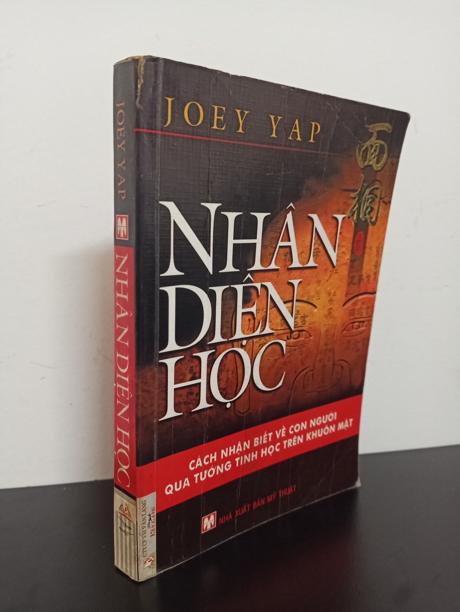 Nhân Diện Học - Cách Nhận Biết Về Con Người Qua Tướng Tinh Học Trên Khuôn Mặt (2008) - Joey Yap Mới 80% HCM.ASB0203