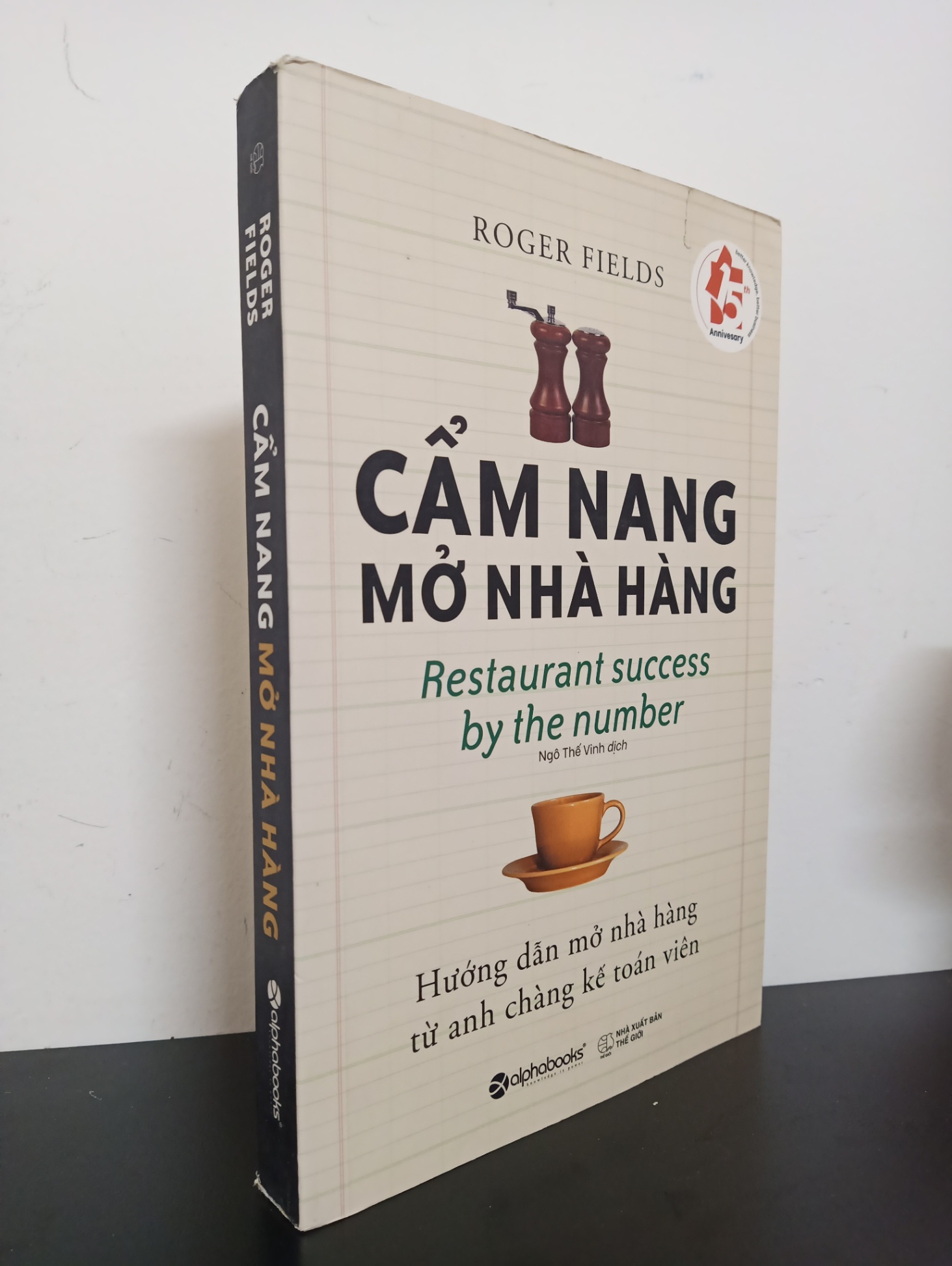 Cẩm Nang Mở Nhà Hàng - Hướng Dẫn Mở Nhà Hàng Từ Anh Chàng Kế Toán Viên (2019) - Roger Fields Mới 90% HCM.ASB0303