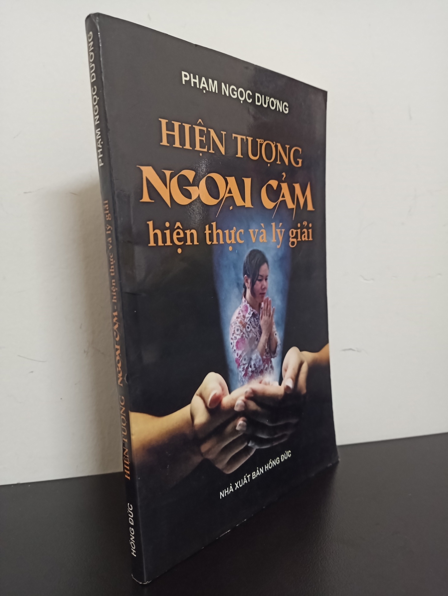 Hiện Tượng Ngoại Cảm - Hiện Thực Và Lý Giải (2012) - Phạm Ngọc Dương Mới 90% HCM.ASB0503