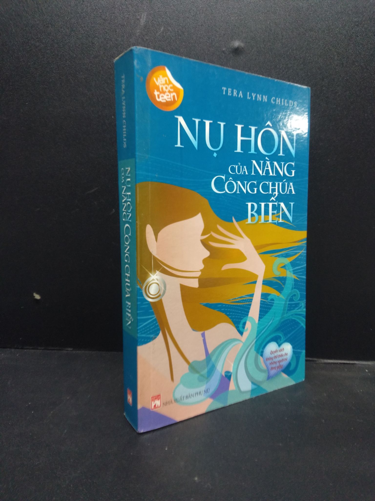 Nụ hôn của nàng công chúa biển năm 2012 mới 70% ố vàng có mộc đỏ HCM0103 văn học