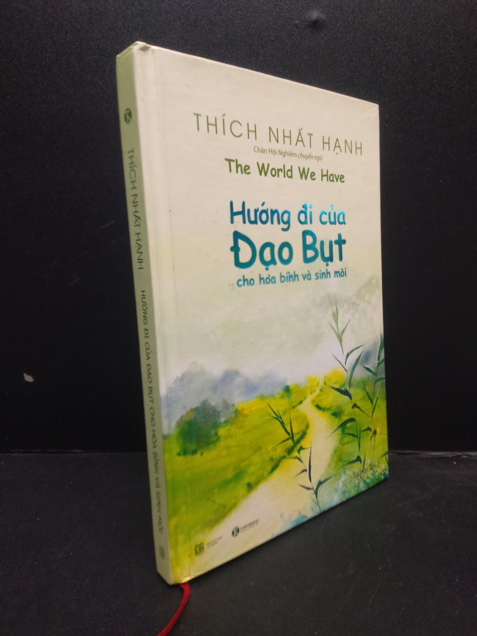 Hướng đi của đạo Bụt cho hòa bình và sinh môi (bìa cứng) Thích Nhất Hạnh năm 2020 mới 90% bẩn nhẹ HCM0103 tôn giáo