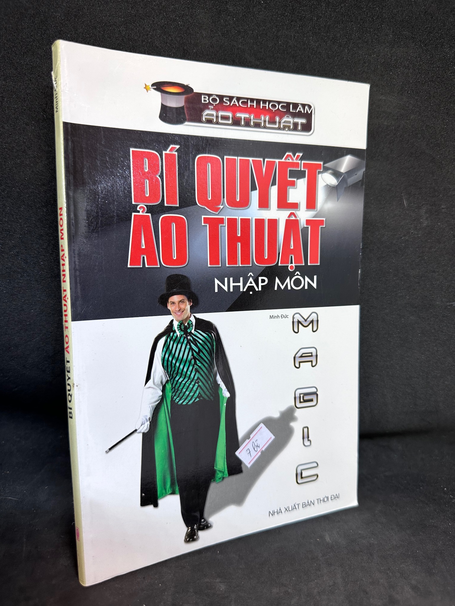 Bí Quyết Ảo Thuật Nhập Môn - Minh Đức, Mới 90%, 2012 SBM0803