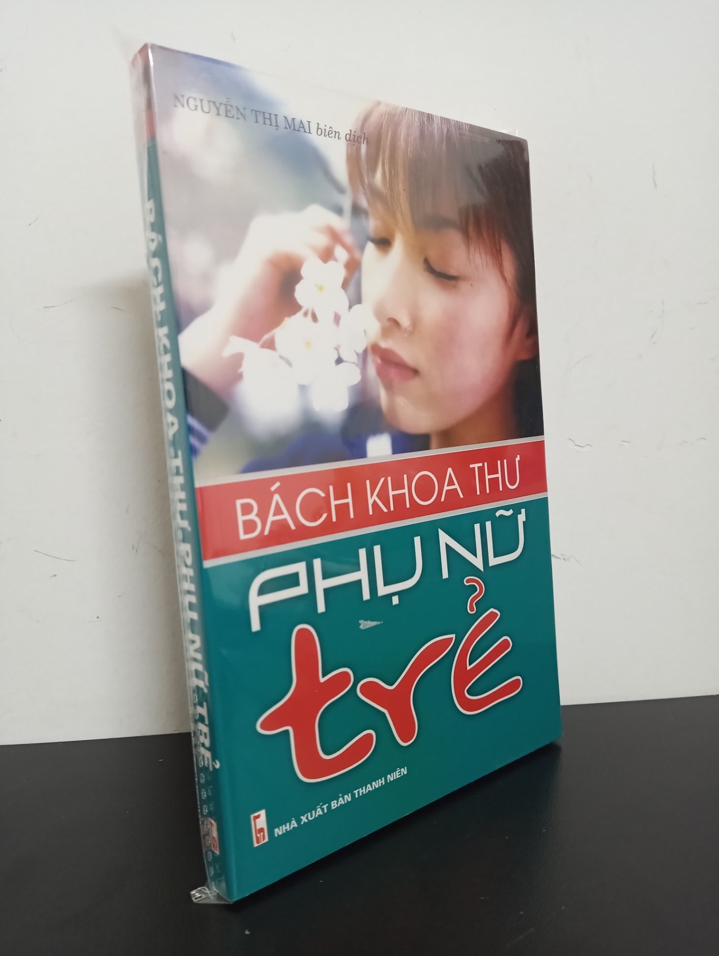 Bách Khoa Thư Phụ Nữ Trẻ - Nguyễn Thị Mai Mới 95% HCM.ASB1303