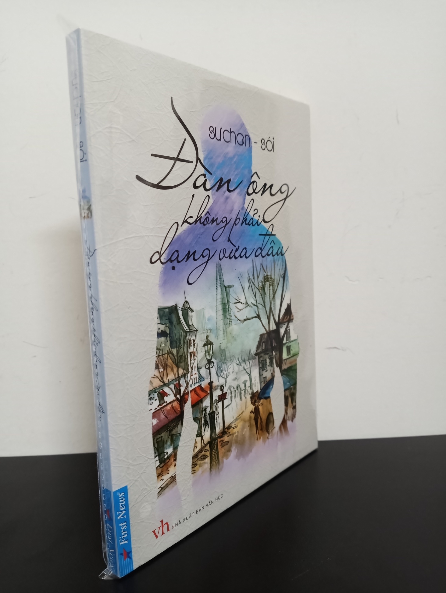 Đàn Ông Không Phải Dạng Vừa Đâu - Sưchan - Sói Mới 100% HCM.ASB1303