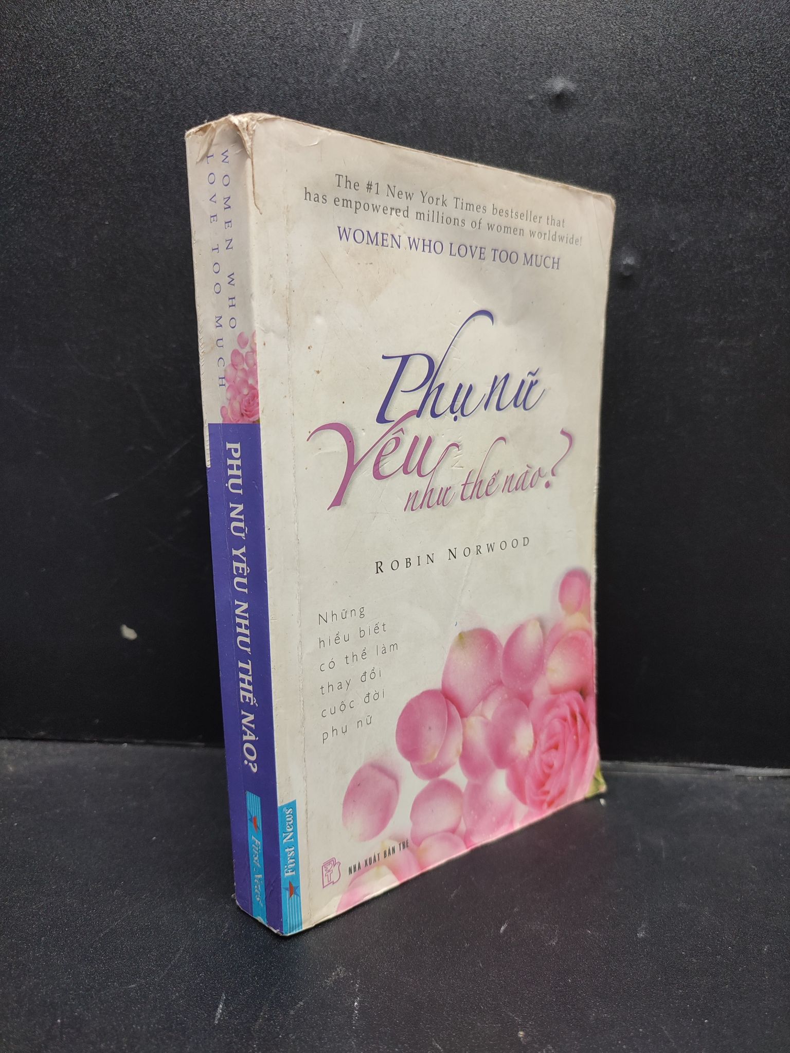 Phụ nữ yêu như thế nào? Những hiểu biết có thể làm thay đổi cuộc đời phụ nữ năm 2010 mới 80% ố vàng HCM0203 phụ nữ