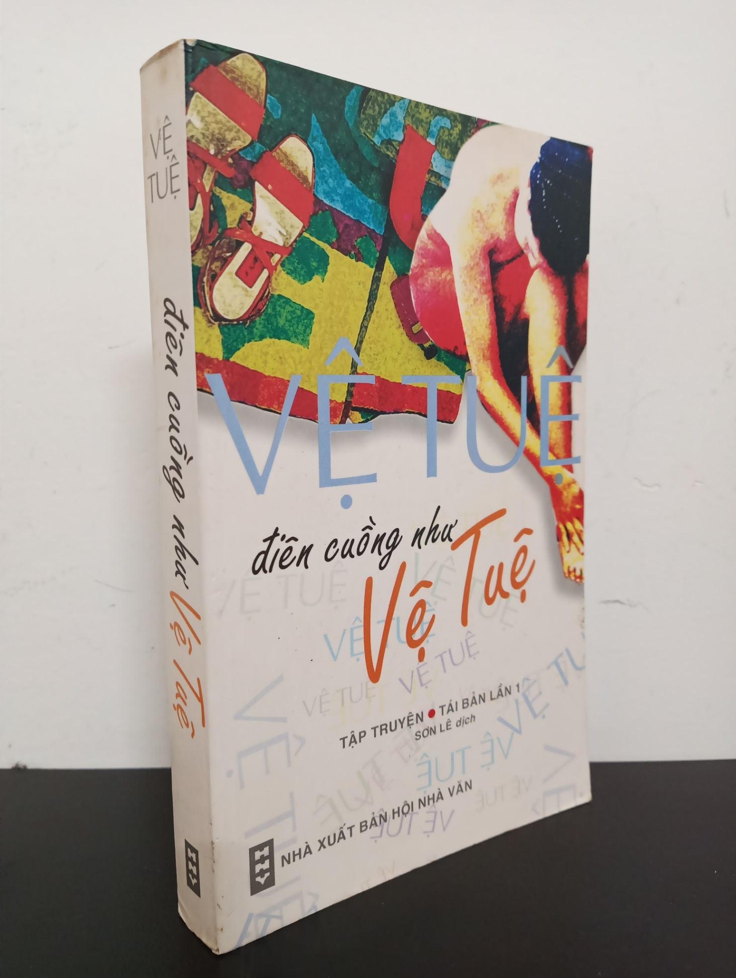 Điên Cuồng Như Vệ Tuệ (2007) - Vệ Tuệ Mới 80% (có chữ ký) HCM.ASB1803