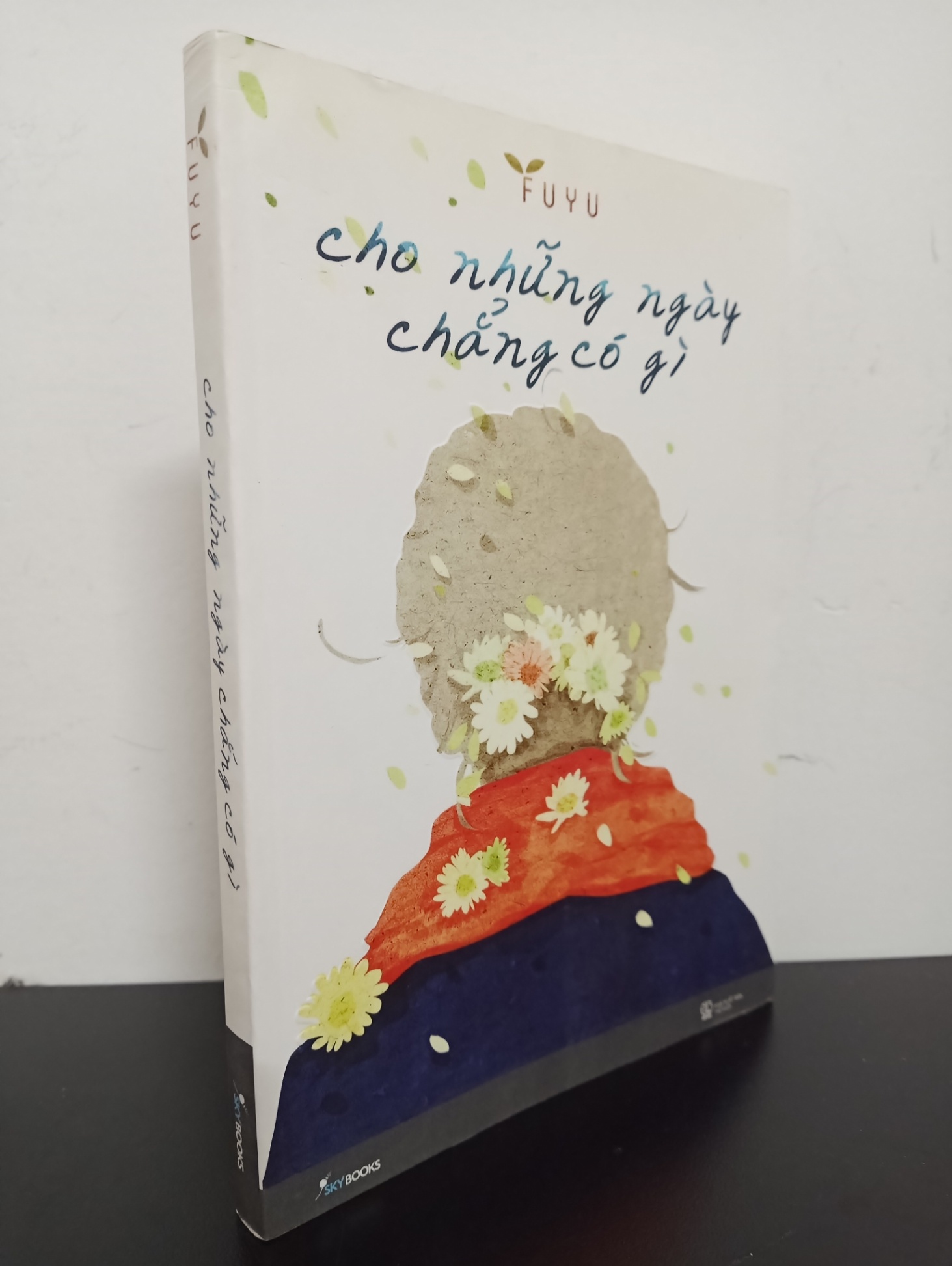 Cho Những Ngày Chẳng Có Gì (2016) - Fuyu Mới 90% HCM.ASB1903