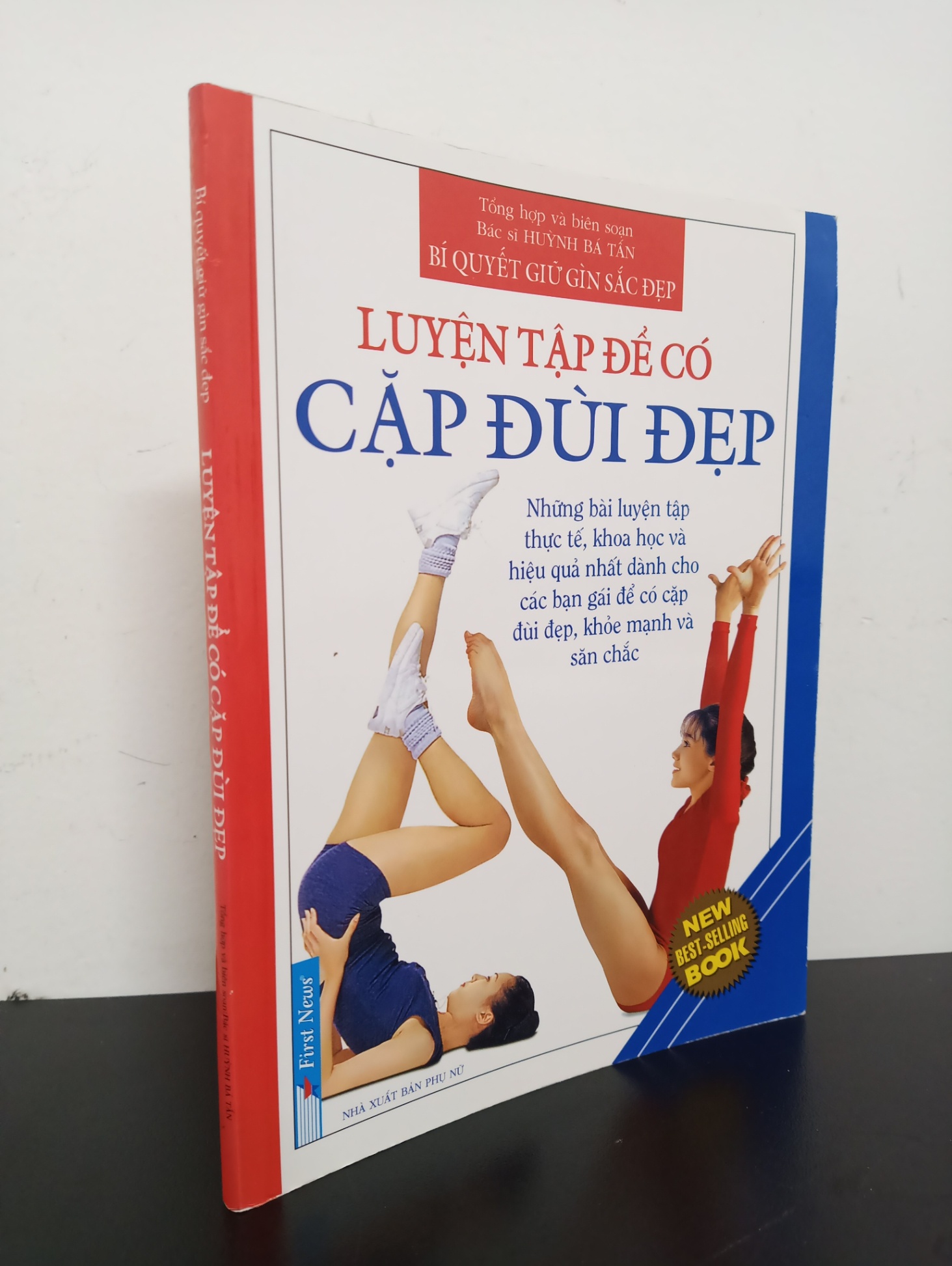 Luyện Tập Để Có Cặp Đùi Đẹp (2010) - BS. Huỳnh Bá Tấn Mới 90% HCM.ASB1903