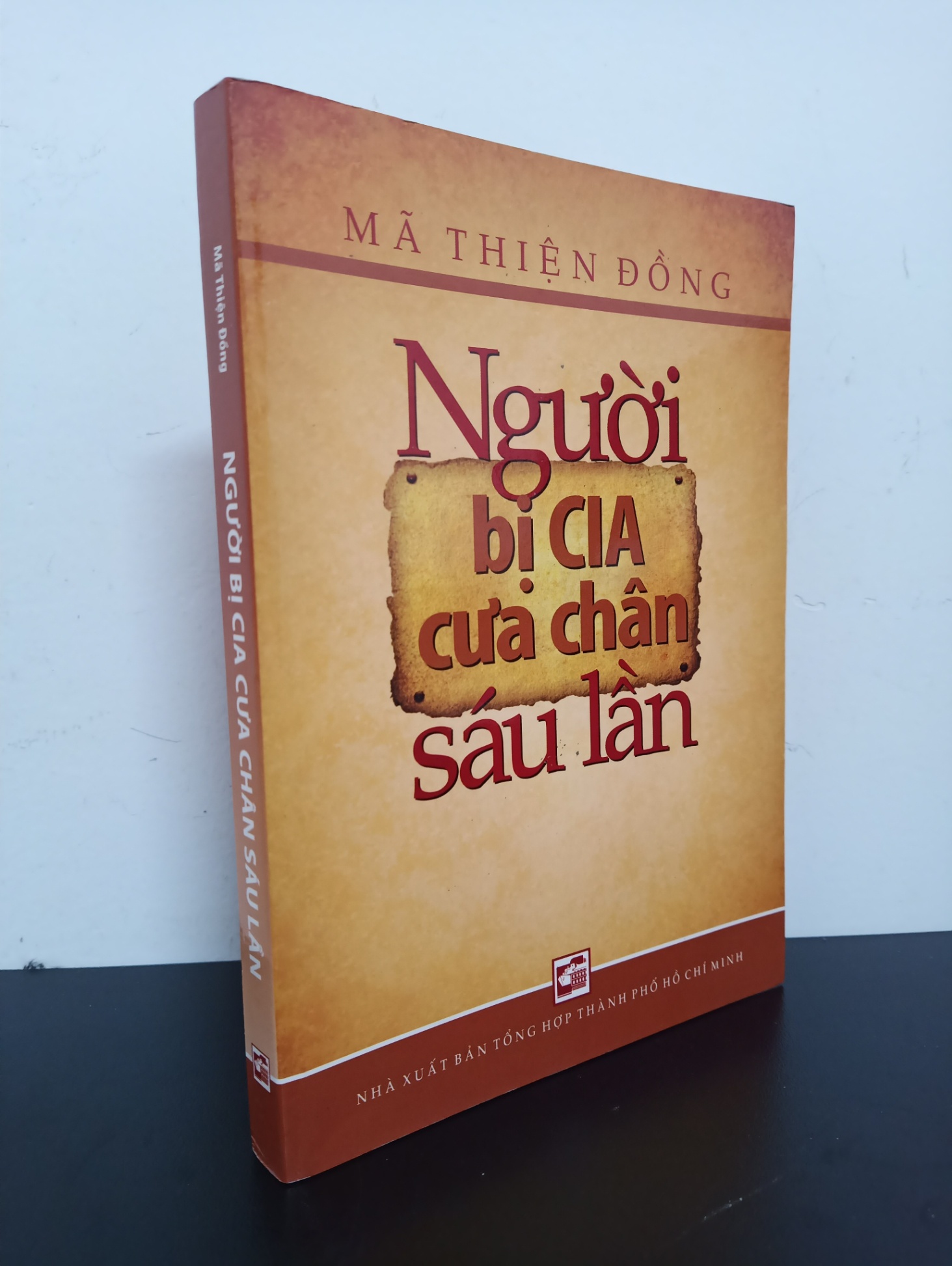 Người Bị CIA Cưa Chân Sáu Lần (2010) - Mã Thiện Đồng Mới 90% HCM.ASB1903