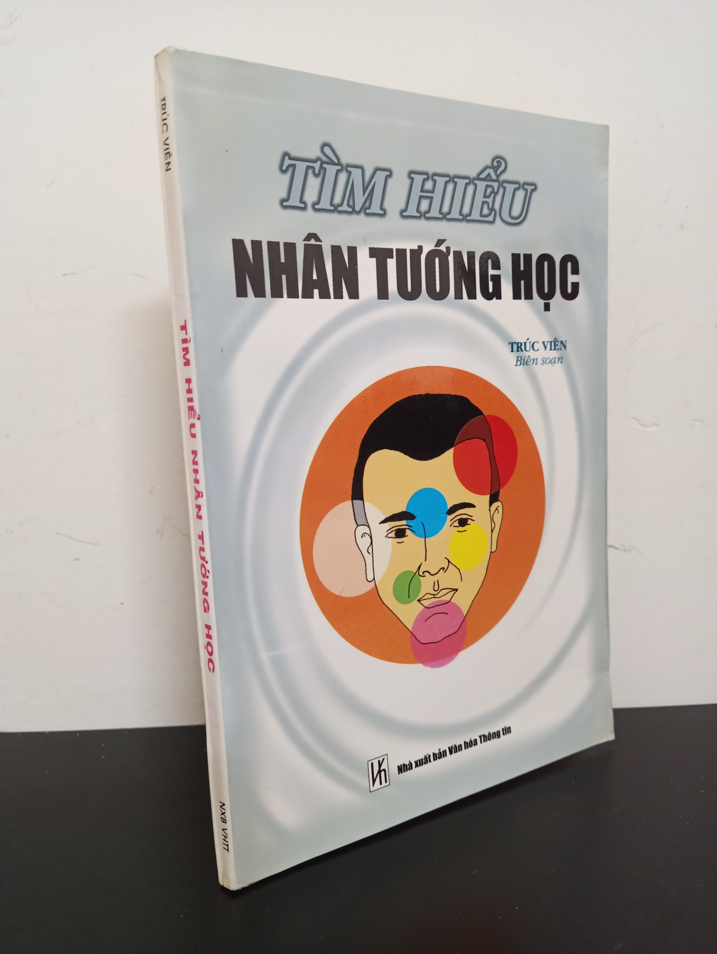 Tìm Hiểu Nhân Tướng Học (2000) - Trúc Viên Mới 80% (ố, chữ ký) HCM.ASB2103