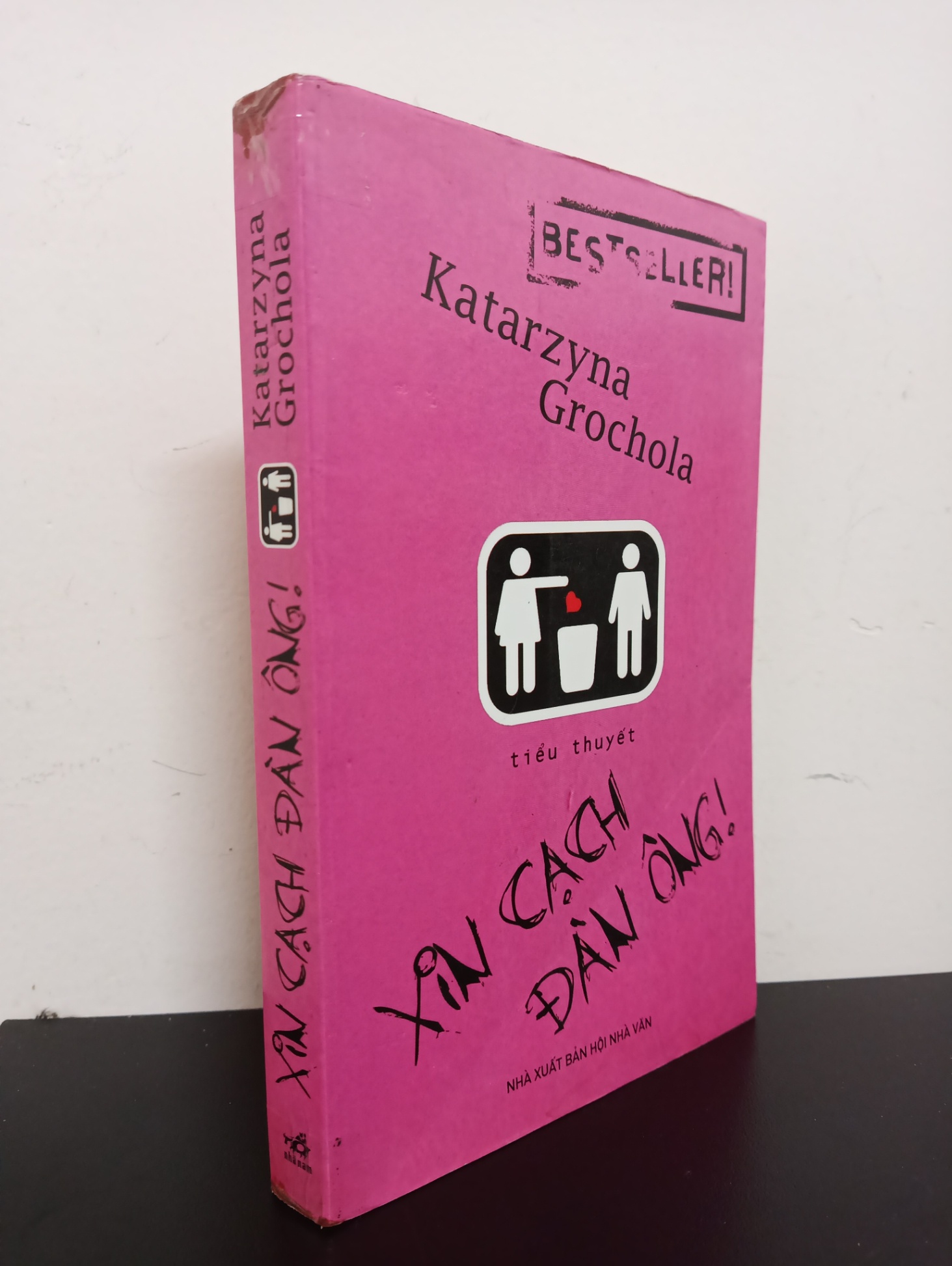 Xin Cạch Đàn Ông! (2010) - Katarzyna Grochola Mới 90% (có ký tên) HCM.ASB2103