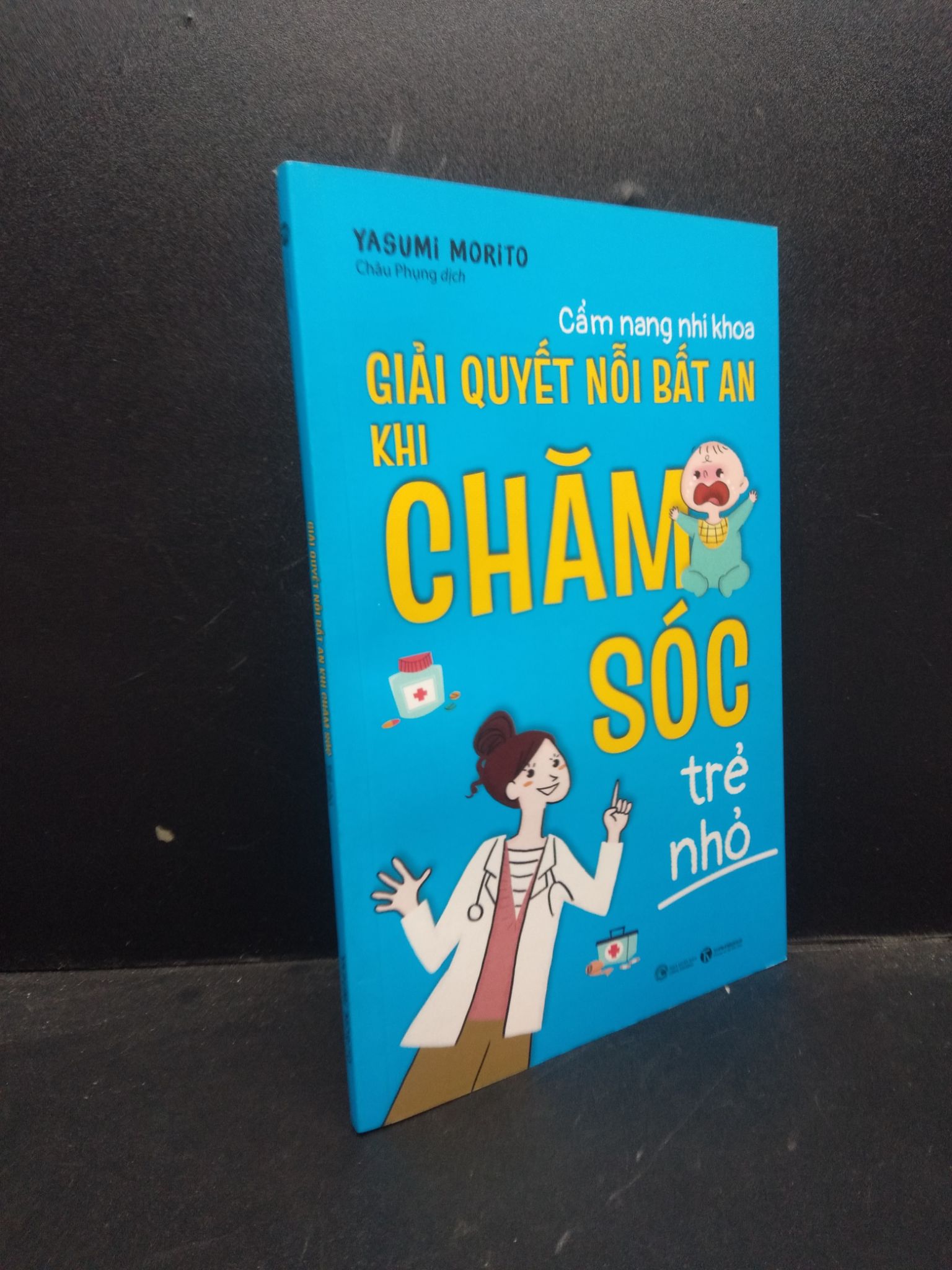 Giải quyết nỗi bất an khi chăm sóc trẻ nhỏ Yasumi Morito 2022 Mới 90% bẩn nhẹ HCM.ASB0309