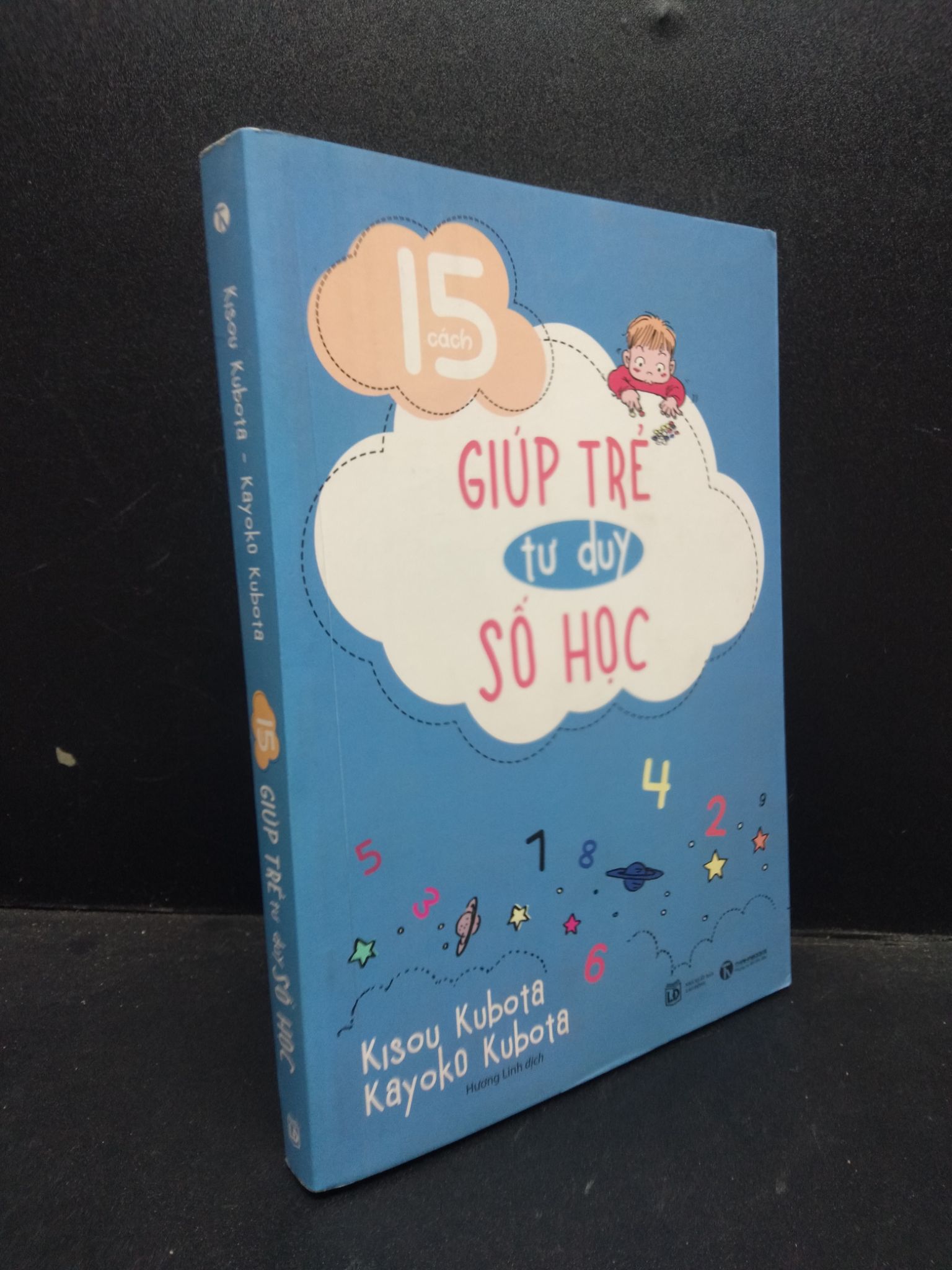 15 cách giúp trẻ tư duy số học Kisou Kubota - Kayoko Kubota 2018 Mới 70% ố vàng HCM.ASB0309