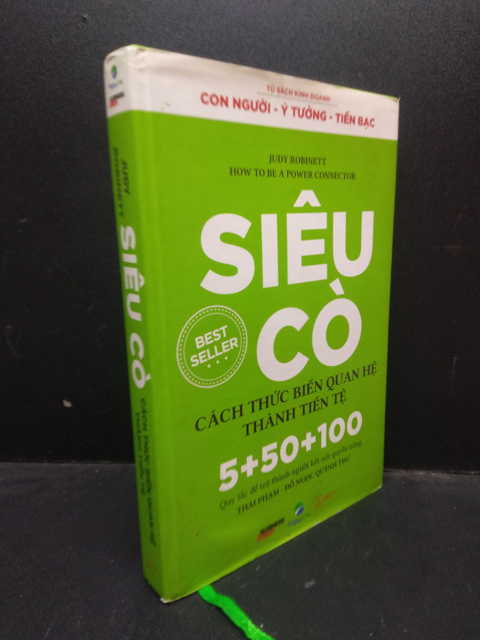 Siêu cò - Cách thức biến quan hệ thành tiền tệ Judy Robinett (bìa cứng) 2020 mới 85% bẩn nhẹ HCM2503 kinh doanh