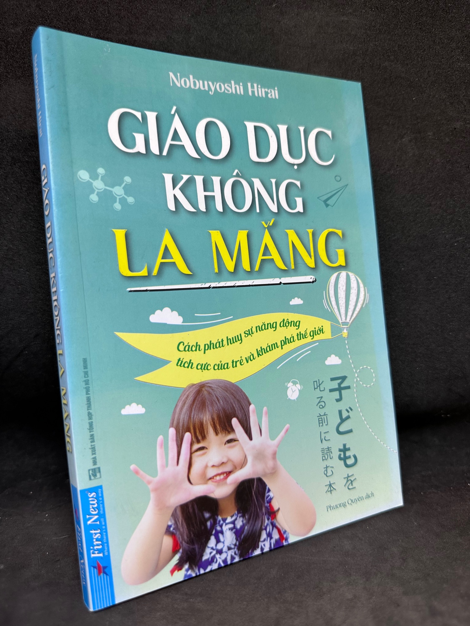 Giáo Dục Không La Mắng - Nobuyoshi Hirai, Mới 90%, 2019 SBM0404