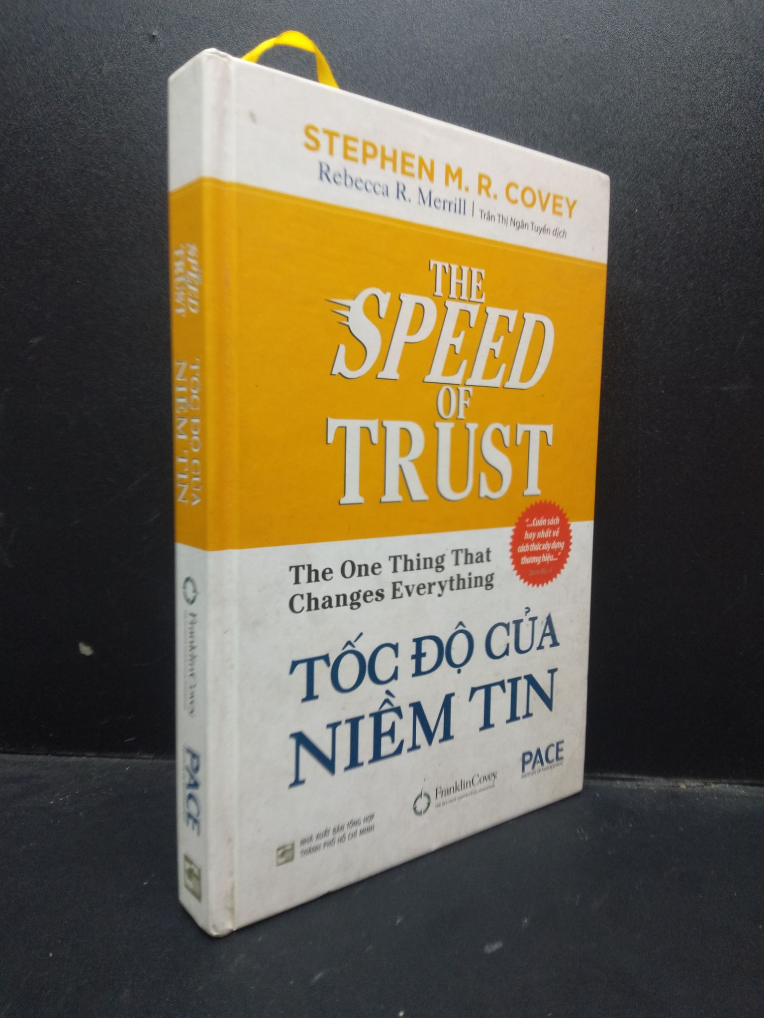 Tốc độ của niềm tin Stephen M. R. Covey (bìa cứng) 2018 mới 90% bẩn nhẹ HCM2503 marketing kinh doanh