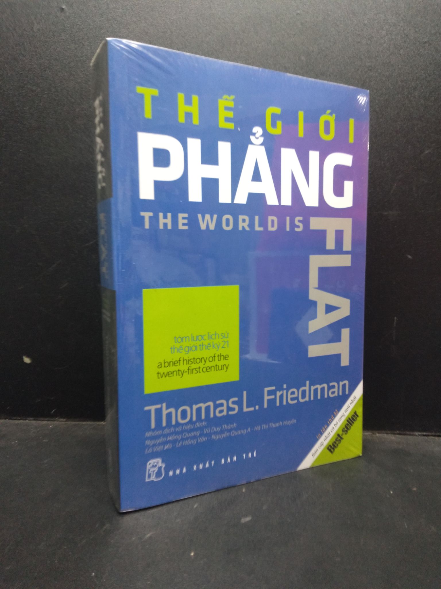 Thế giới phẳng the world is flat ThomasL.Friedman mới 100% HCM1903 triết học