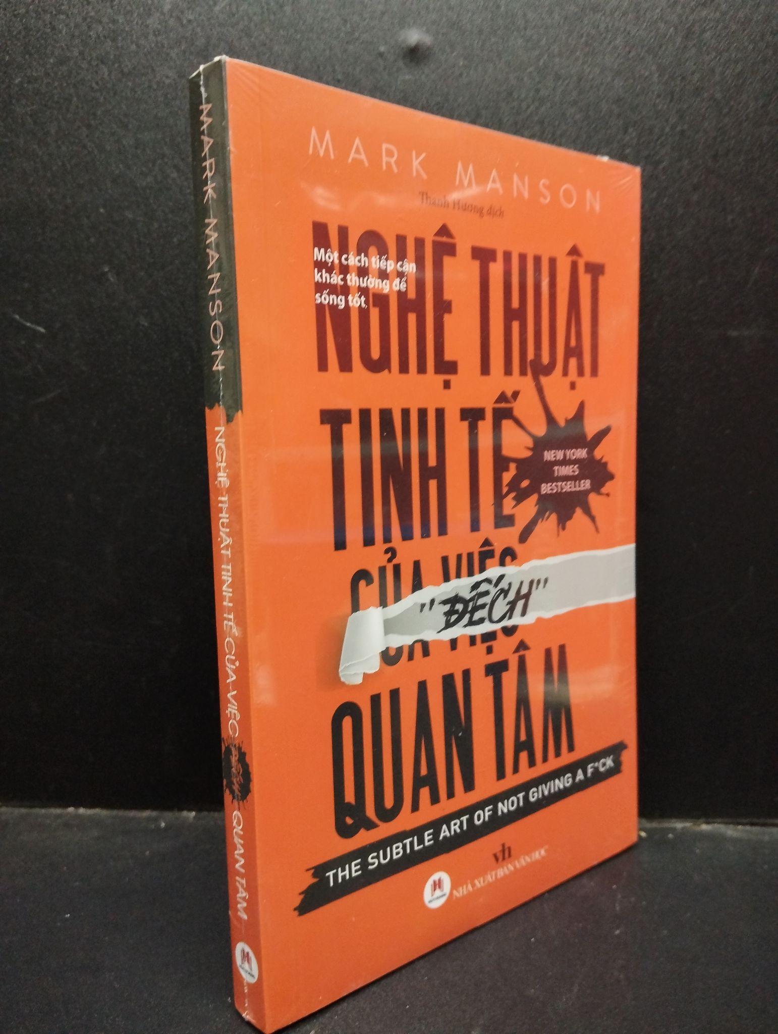 Nghệ Thuật tinh tế của việc đếch quan tâm Mark Manson mới 100% HCM0904 triết lý