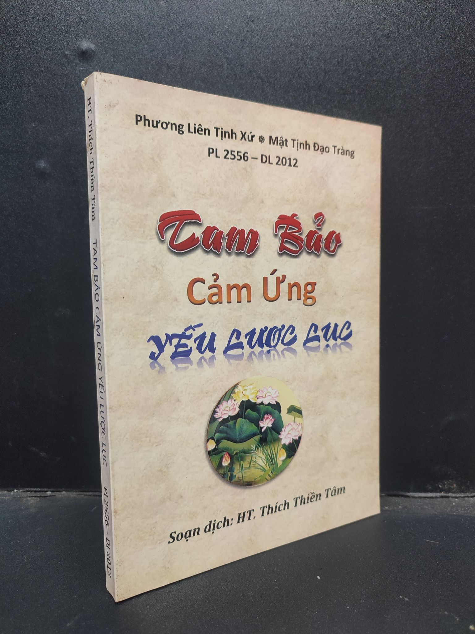 Tam Bảo Cảm Ứng Yếu Lược Lục HT. Thích Thiền Tâm mới 80% 2012 HCM0904