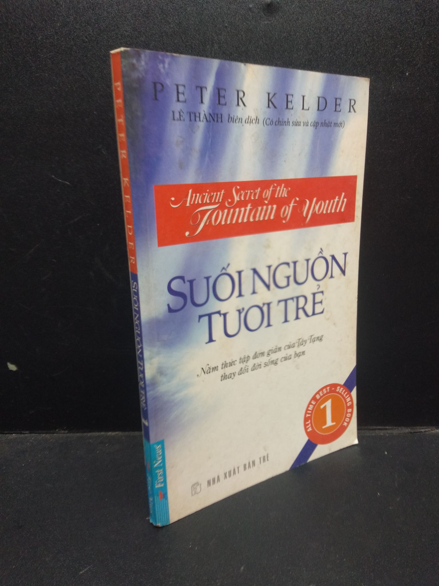 Suối nguồn tươi trẻ Peter Kelder 2013 mới 70% bẩn ố vàng HCM0904 tâm lý