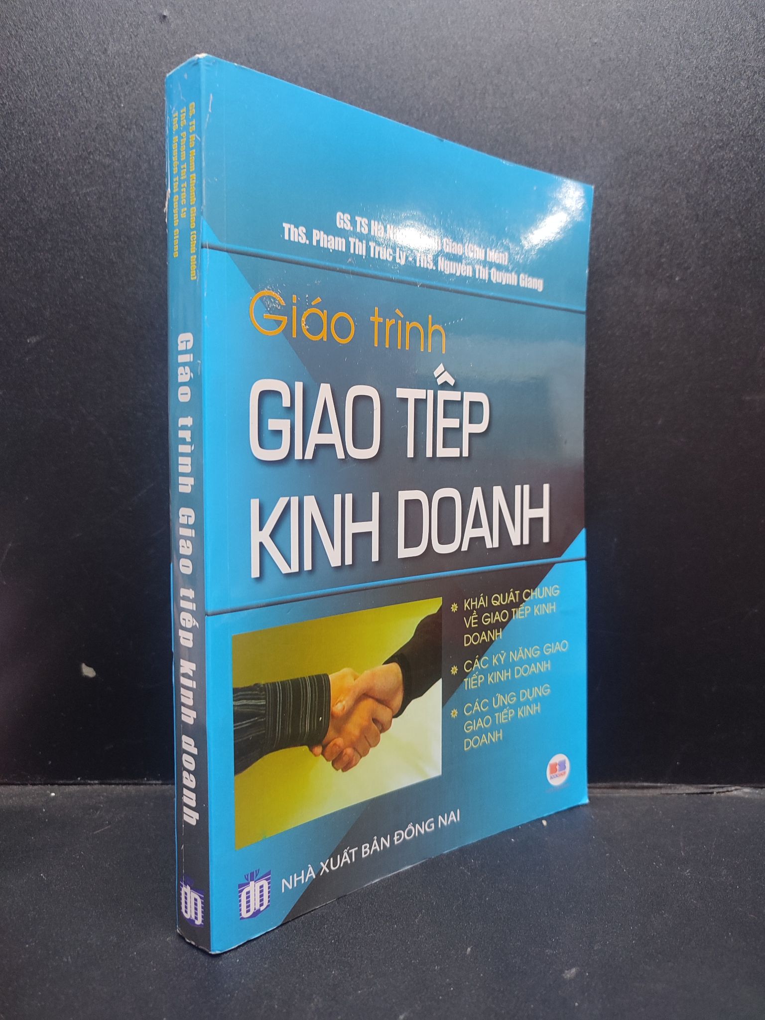 Giáo Trình Giao Tiếp Kinh Doanh GS.TS Hà Nam Khánh Giao chủ biên mới 90% bẩn nhẹ 2022 HCM.TN1504 giáo dục