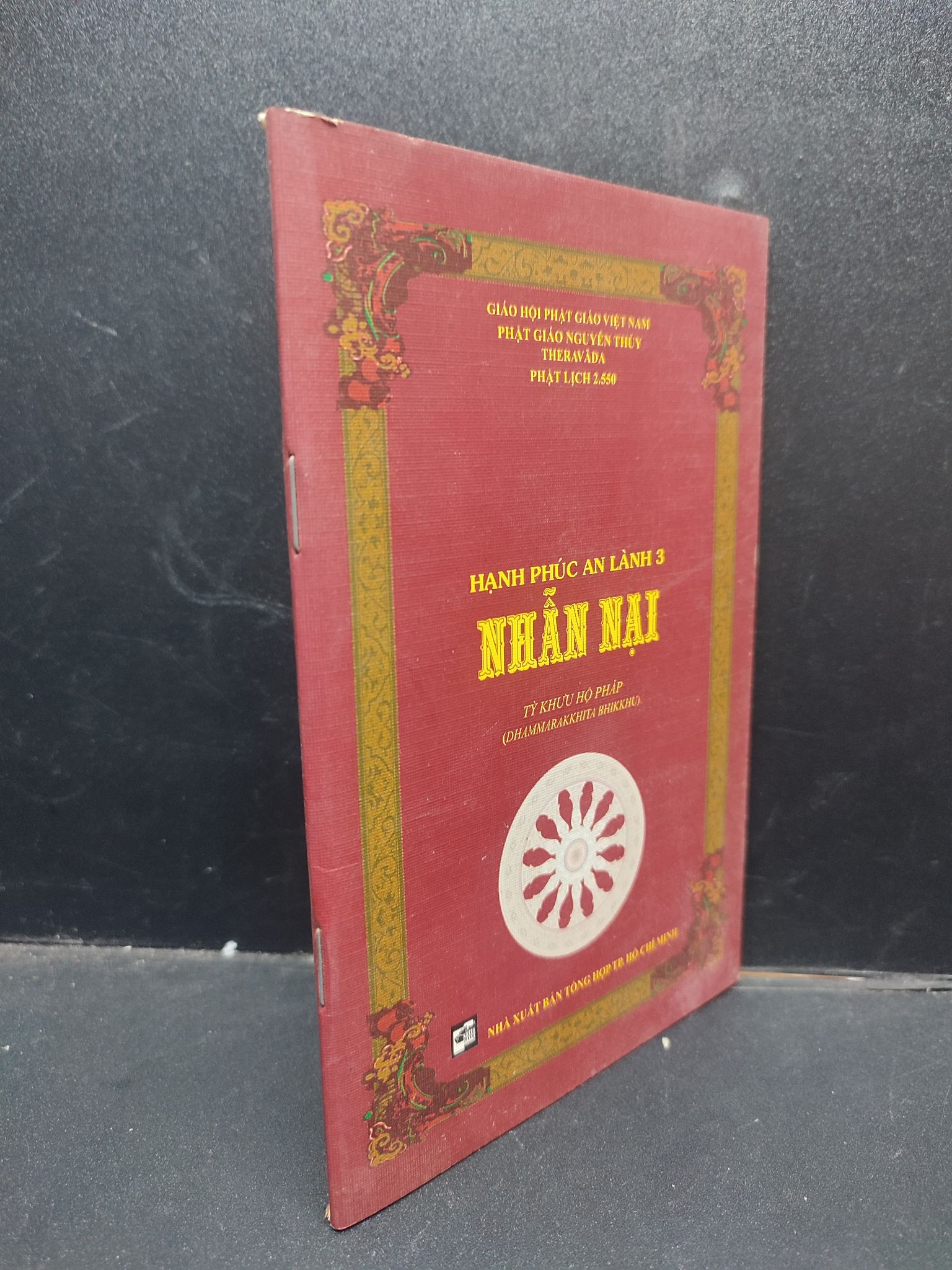 Hạnh Phúc An Lành 3 Nhẫn Nại Tỳ Khưu Hộ Phâp Dhammarakkhita Bhikkhu mới 90% bẩn nhẹ 2006 HCM1504 tôn giáo