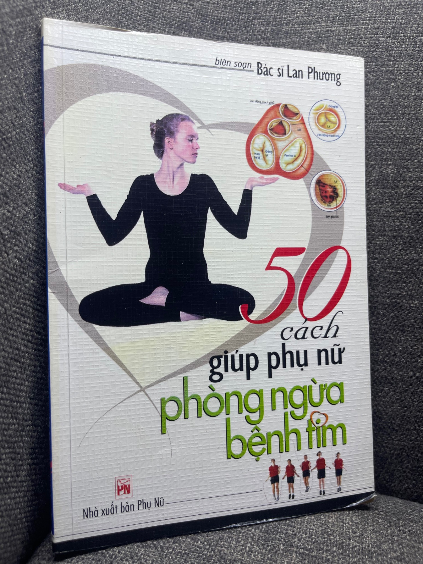 50 cách giúp phụ nữ phòng ngừa bệnh tim Bác sĩ Lan Phương 2005 mới 80% ố nhẹ HPB1704