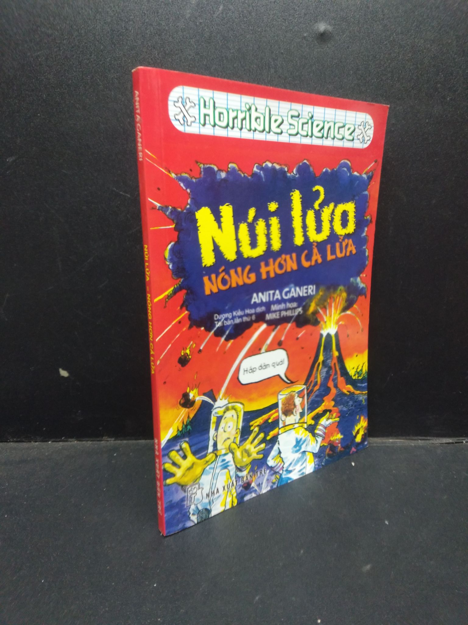 Núi lửa - Nóng hơn cả lửa Anita Ganerri 2017 mới 70% ố vàng HCM1604 khoa học