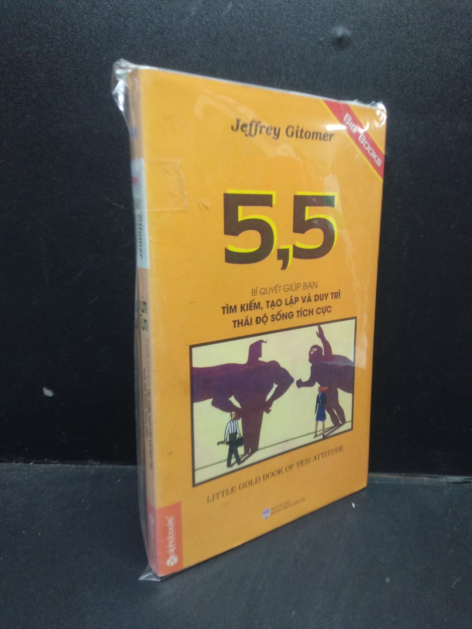 5,5 Bí quyết giúp bạn tiềm kiếm, tạo lập và duy trì thái độ sống tích cực - Jeffrey Gitomer (có seal) mới 80% ố phai gáy HCM1604 kỹ năng