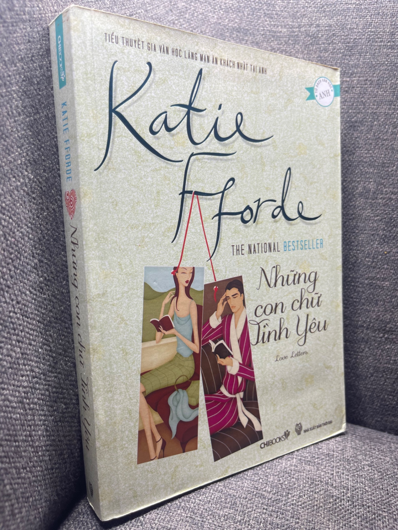 Những con chữ tình yêu Katie FForde 2012 mới 80% HPB1704